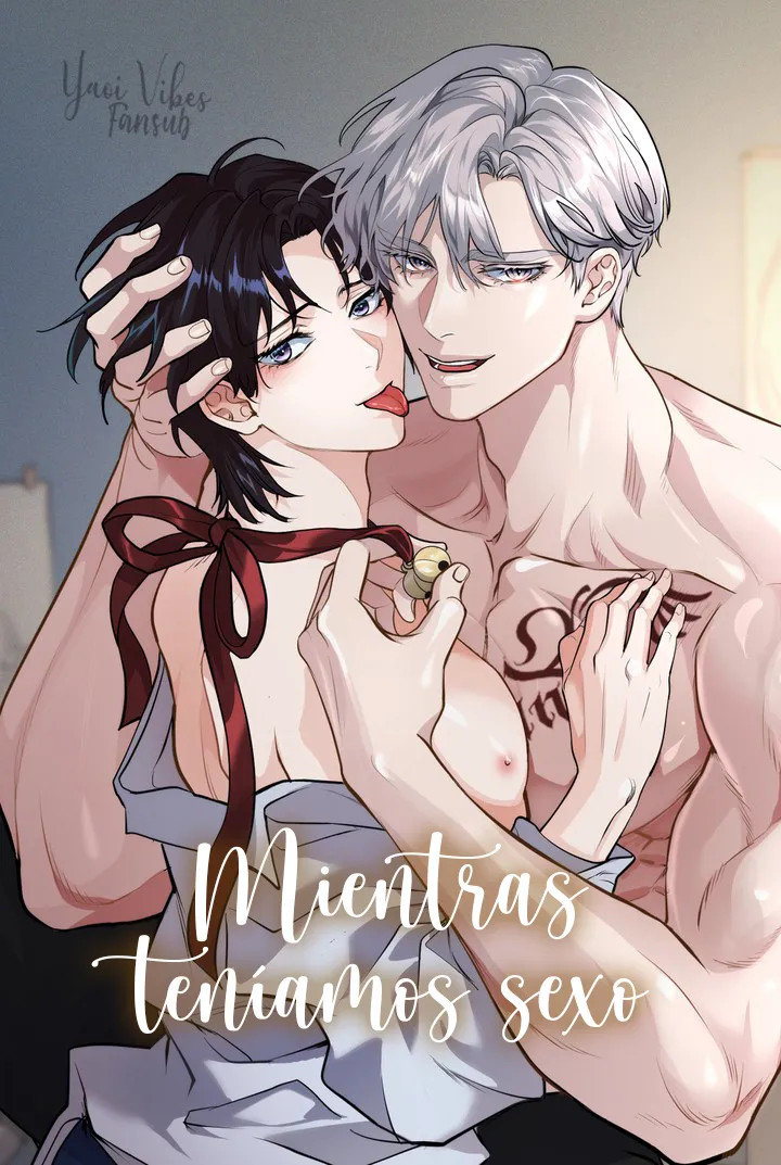 0 Mientras teníamos sexo