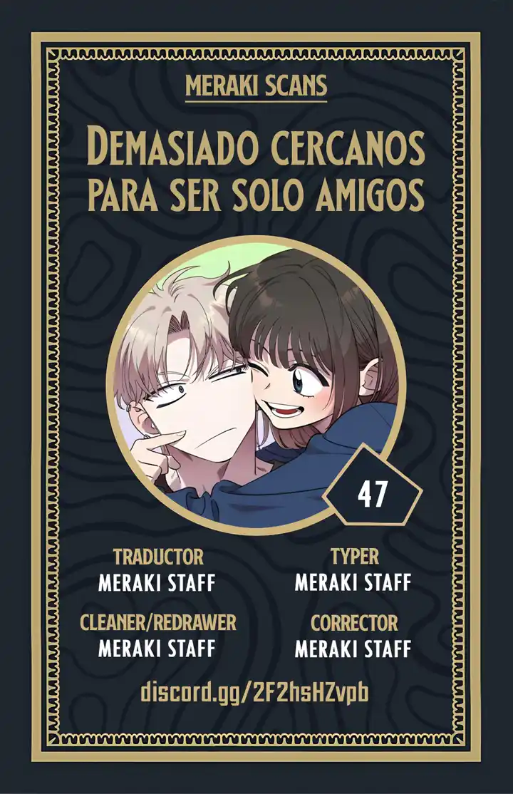 3 Demasiado cercanos para ser solo amigos