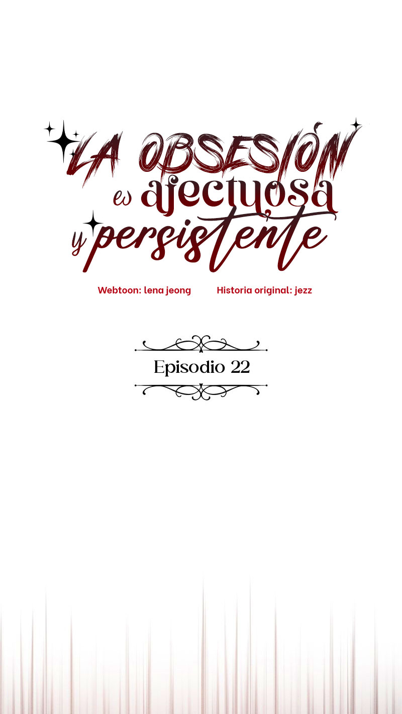 13 La Obsesión es Afectuosa y Persistente (The Bondservant )