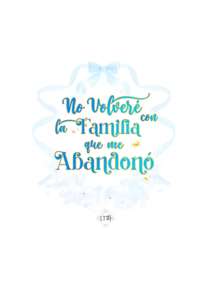 8 No volveré con la Familia que me Abandonó