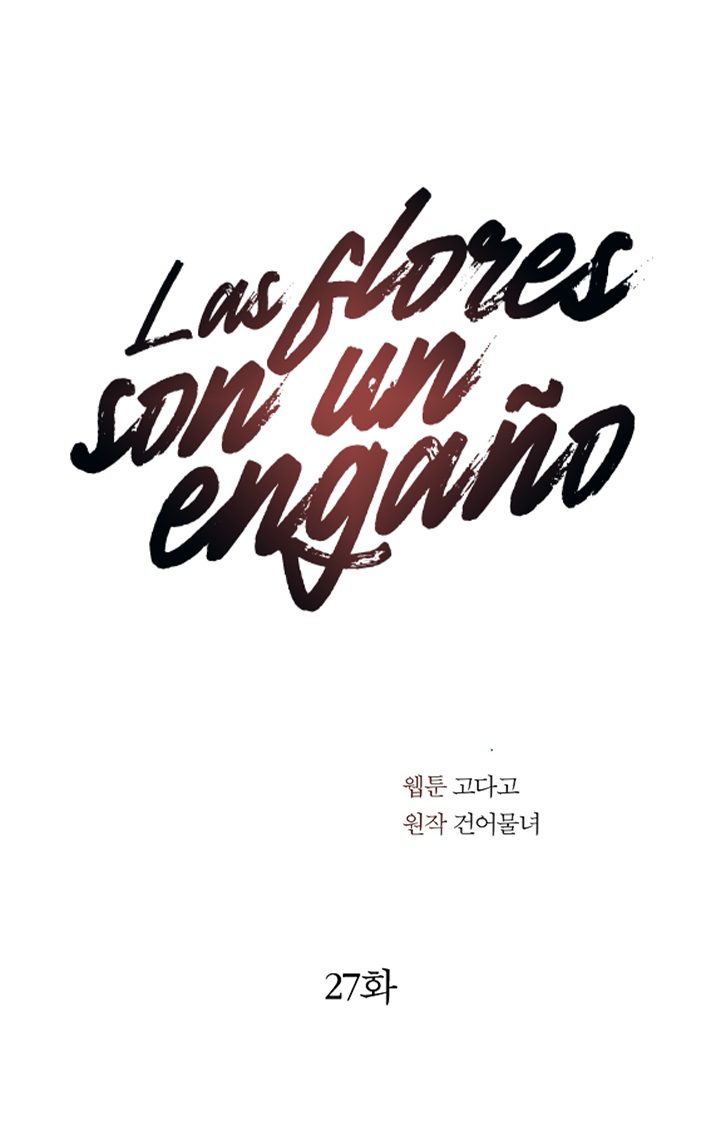 52 Las Flores son un Engaño