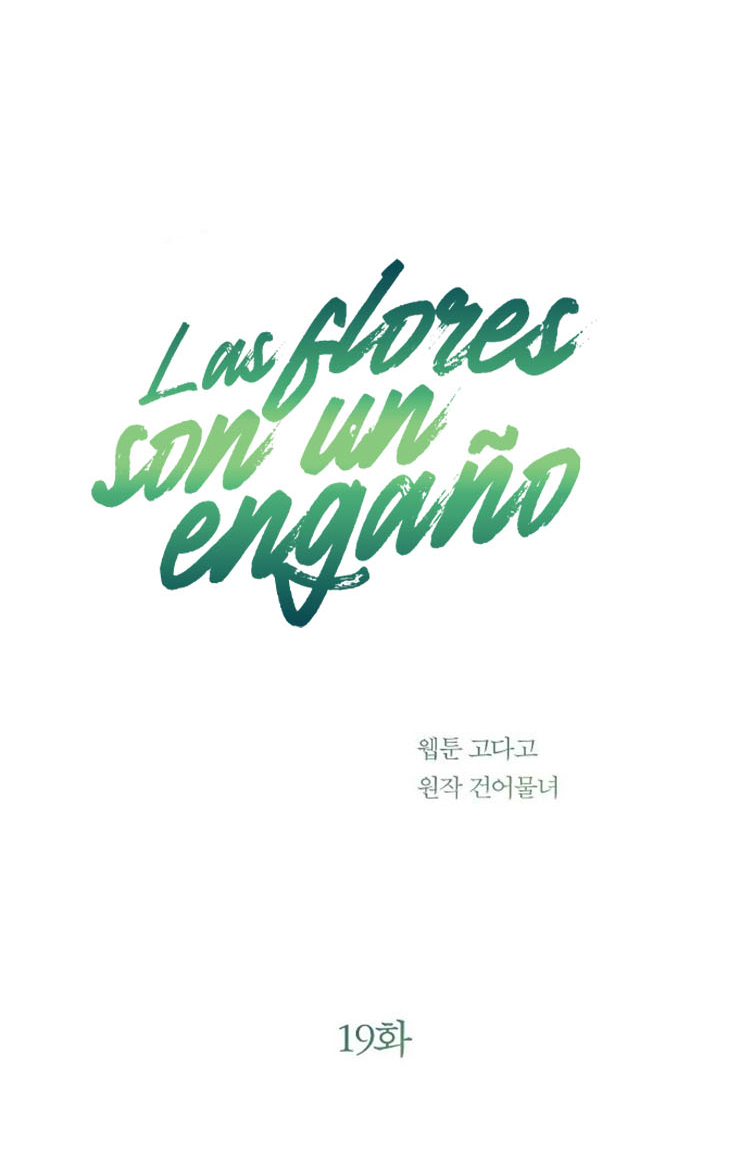 8 Las Flores son un Engaño