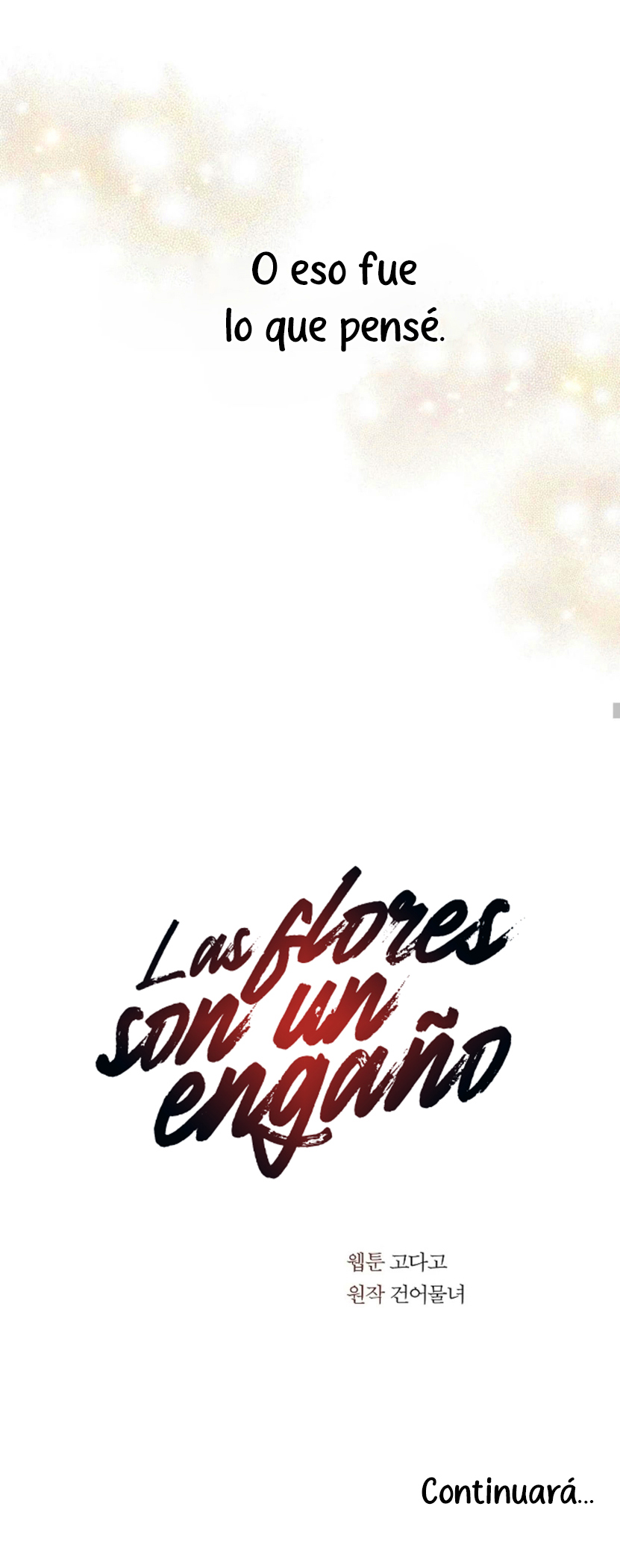 71 Las Flores son un Engaño