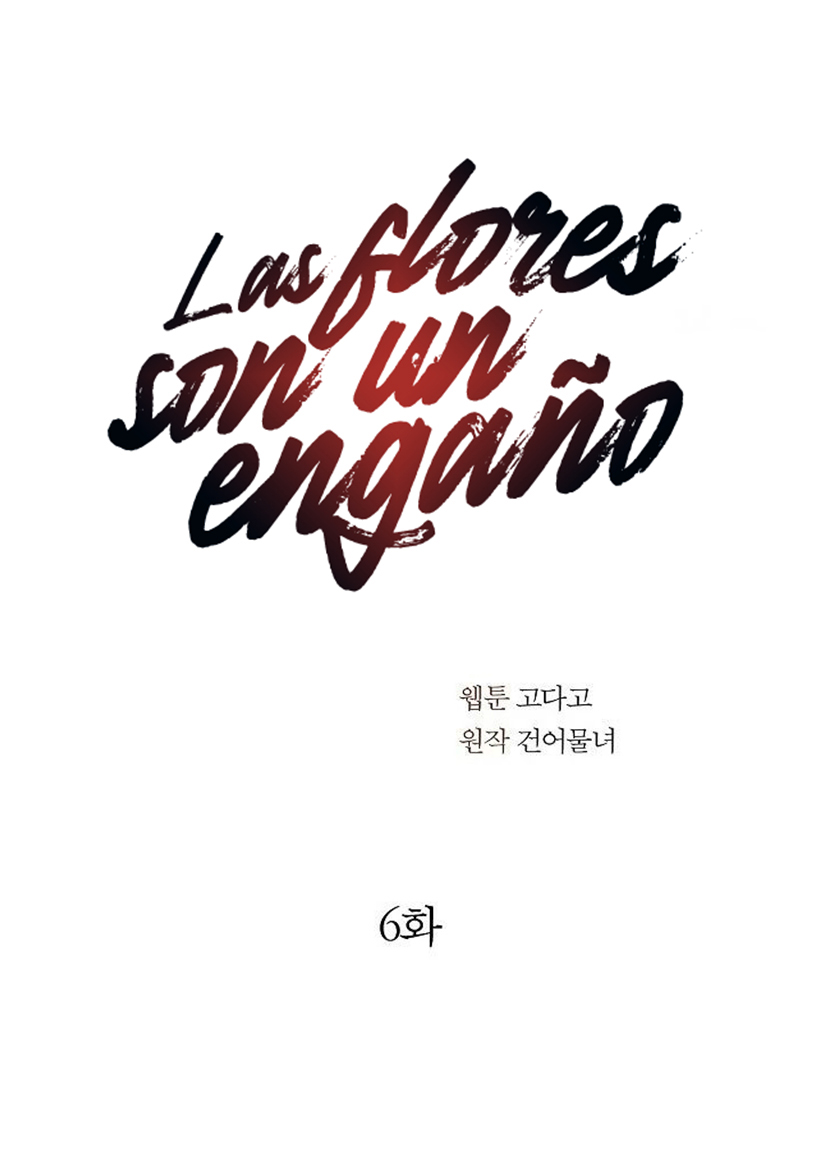 9 Las Flores son un Engaño
