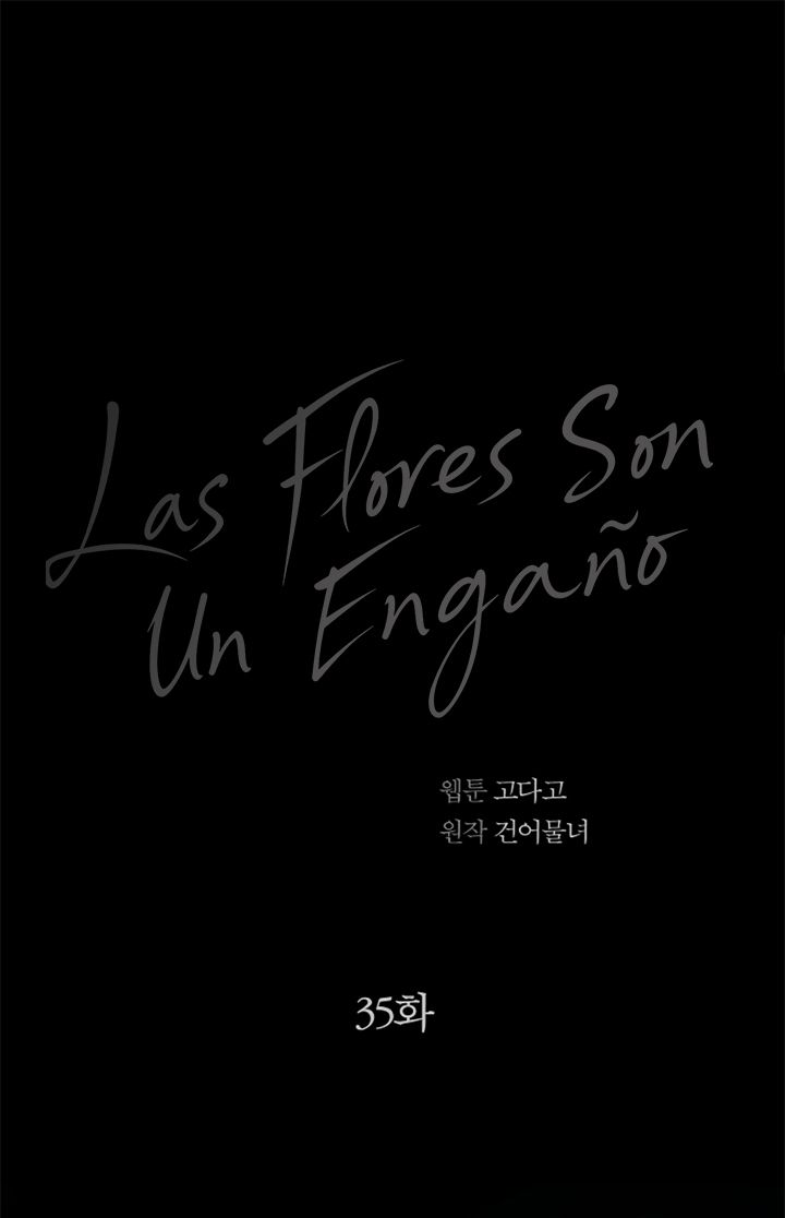 73 Las Flores son un Engaño