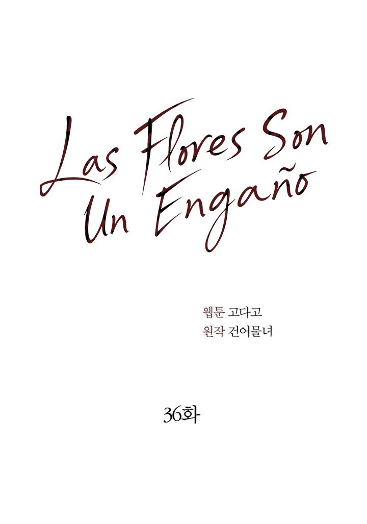 45 Las Flores son un Engaño
