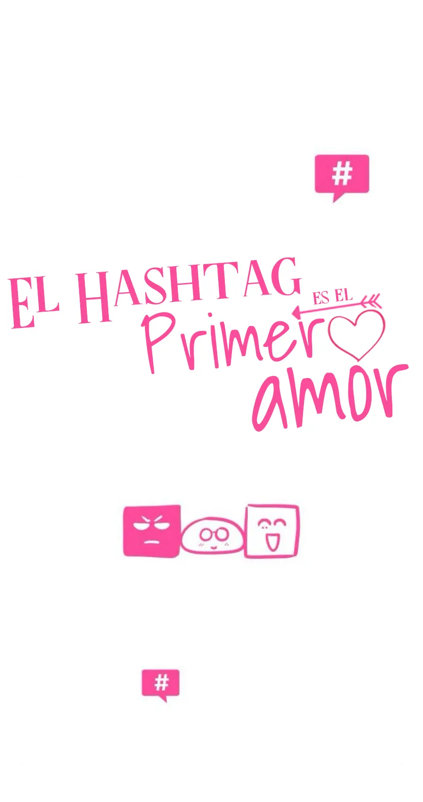 8 El hashtag es: El primer amor.