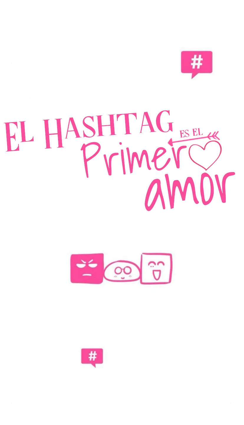 14 El hashtag es: El primer amor.