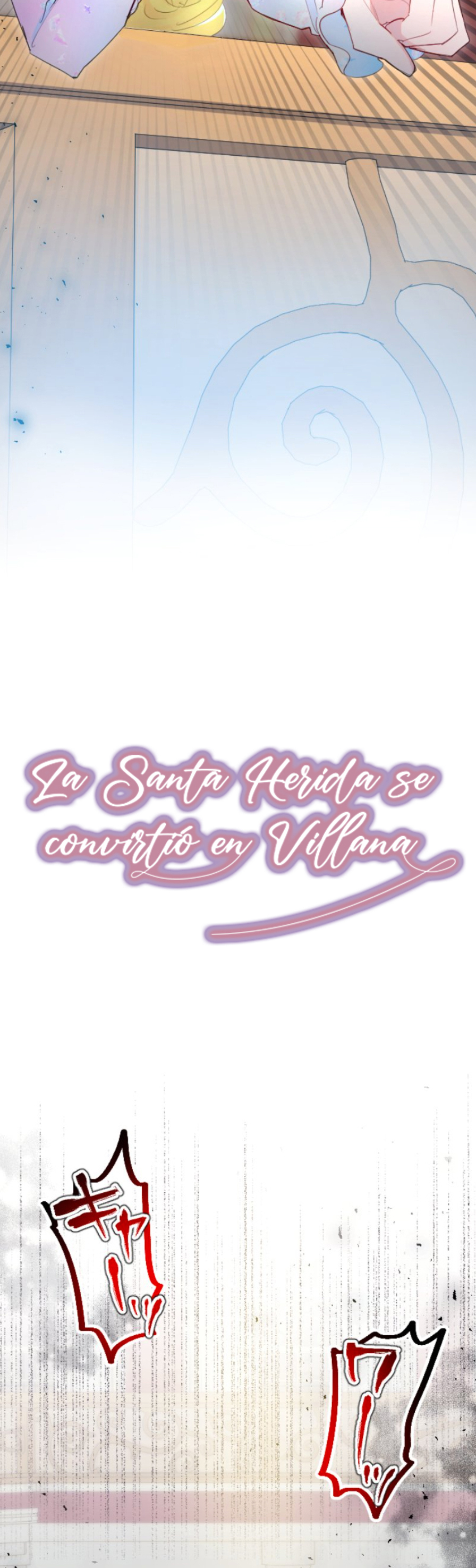 12 La Santa Herida se Convirtio en Villana