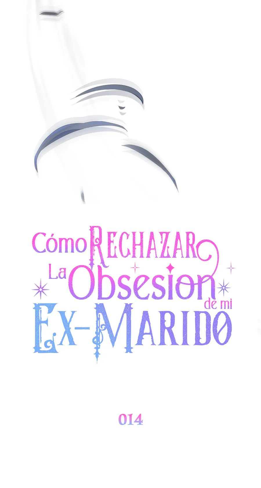 28 Cómo rechazar la obsesión de mi ex esposo