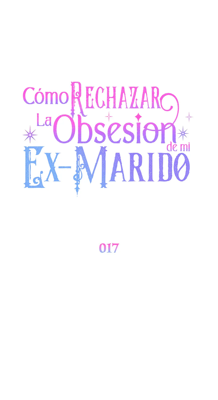 55 Cómo rechazar la obsesión de mi ex esposo
