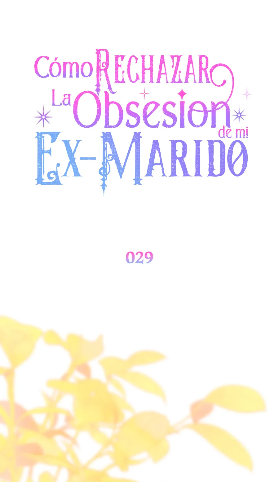 12 Cómo rechazar la obsesión de mi ex esposo
