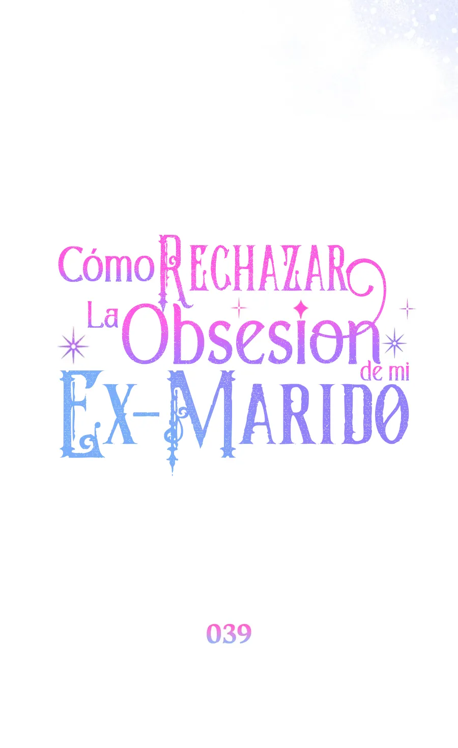 26 Cómo rechazar la obsesión de mi ex esposo
