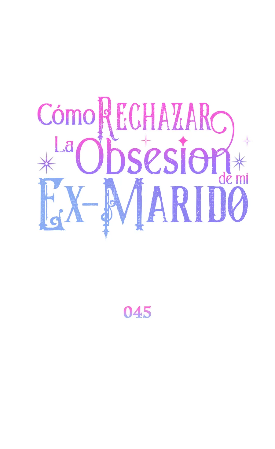 50 Cómo rechazar la obsesión de mi ex esposo