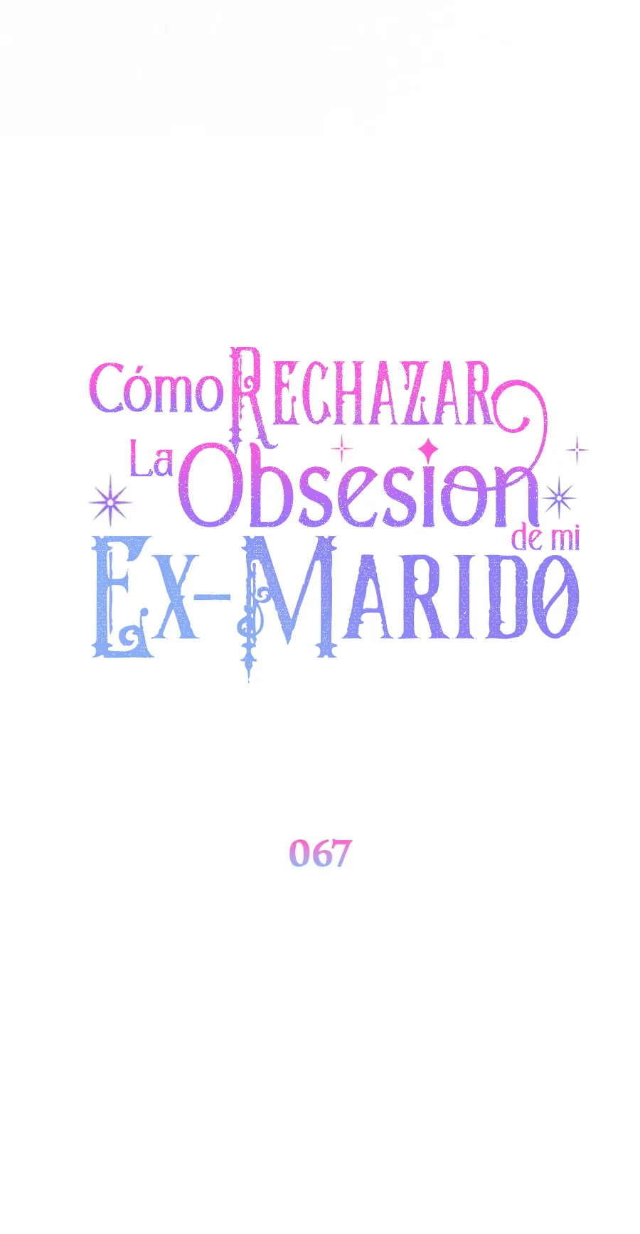 49 Cómo rechazar la obsesión de mi ex esposo