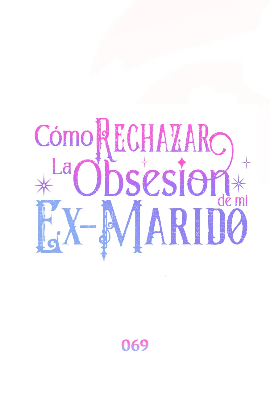119 Cómo rechazar la obsesión de mi ex esposo