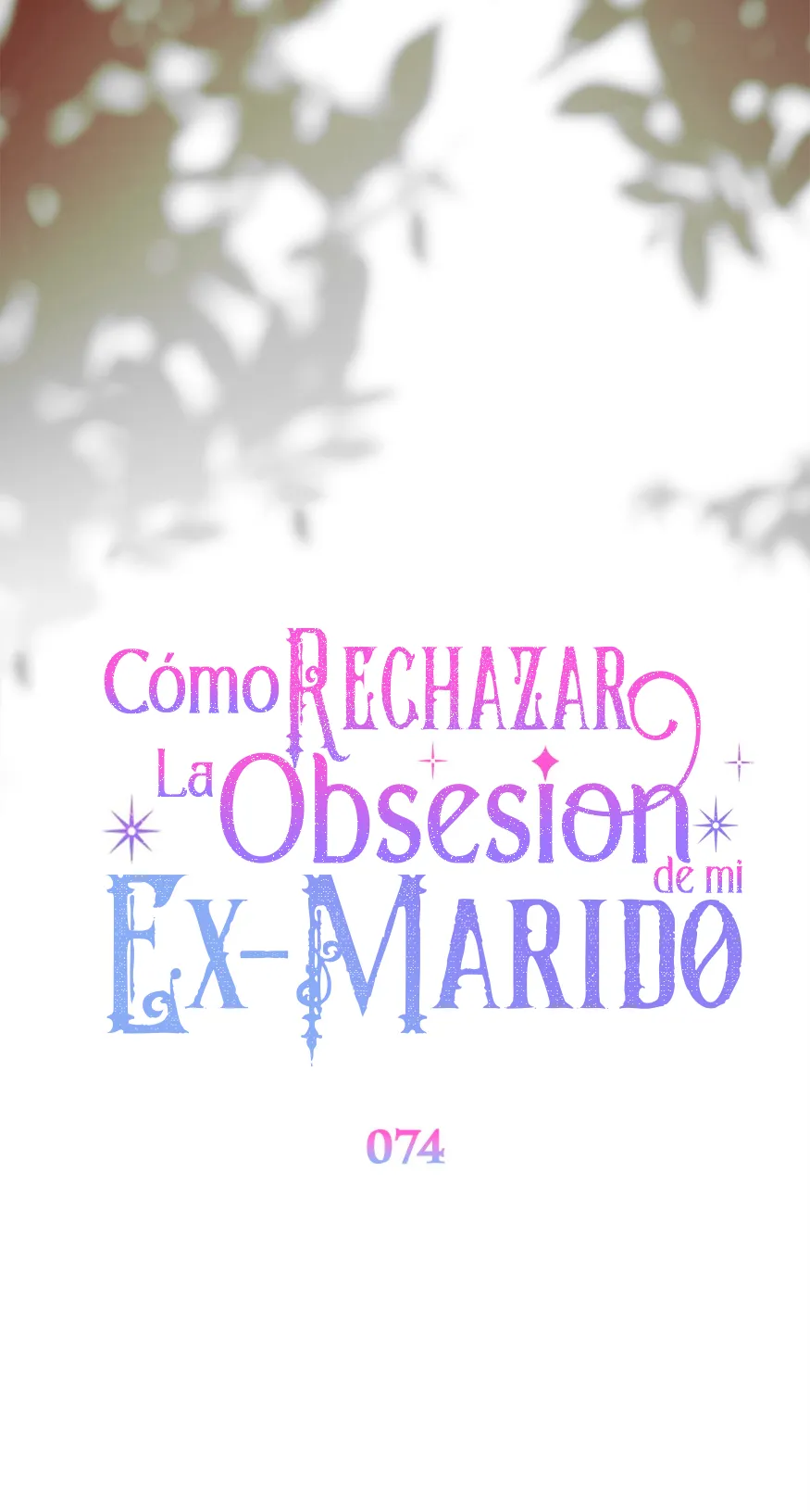 58 Cómo rechazar la obsesión de mi ex esposo