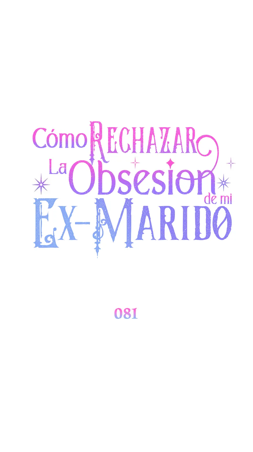 14 Cómo rechazar la obsesión de mi ex esposo