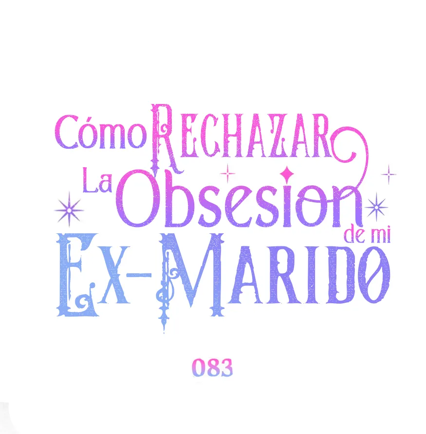 41 Cómo rechazar la obsesión de mi ex esposo