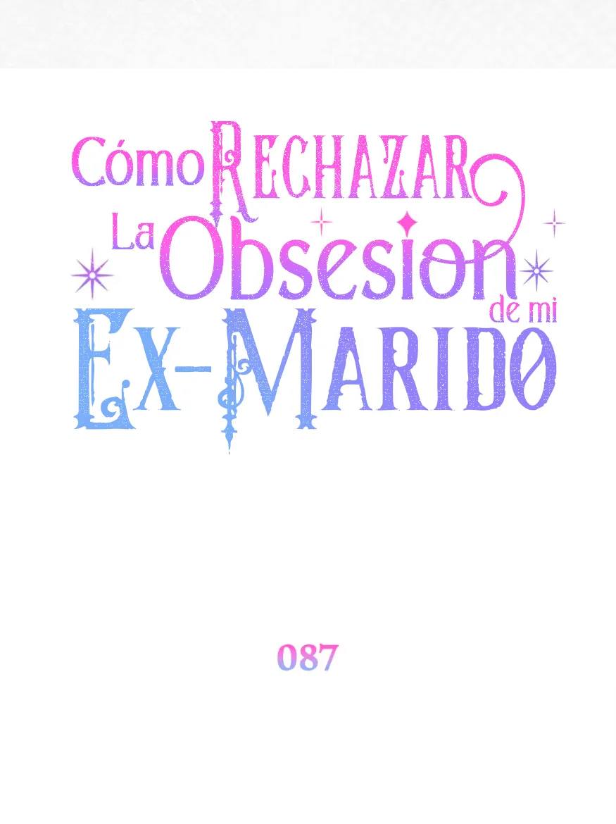 20 Cómo rechazar la obsesión de mi ex esposo