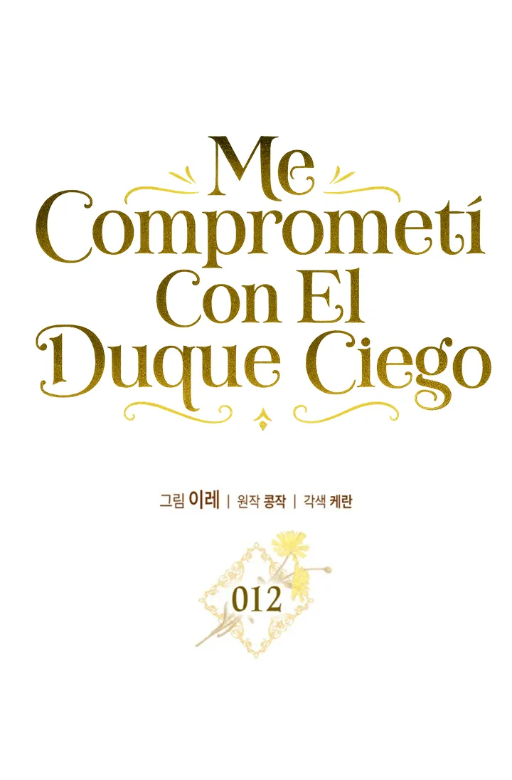 48 Me Comprometí Con El Duque Ciego