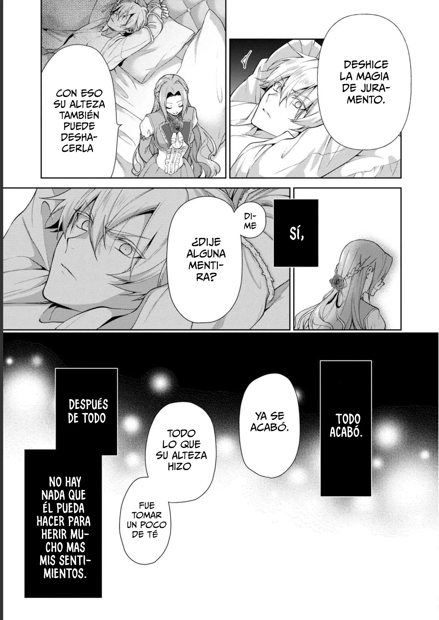 33 Si de todos modos vas a dejarme, haré que me ames hasta el final