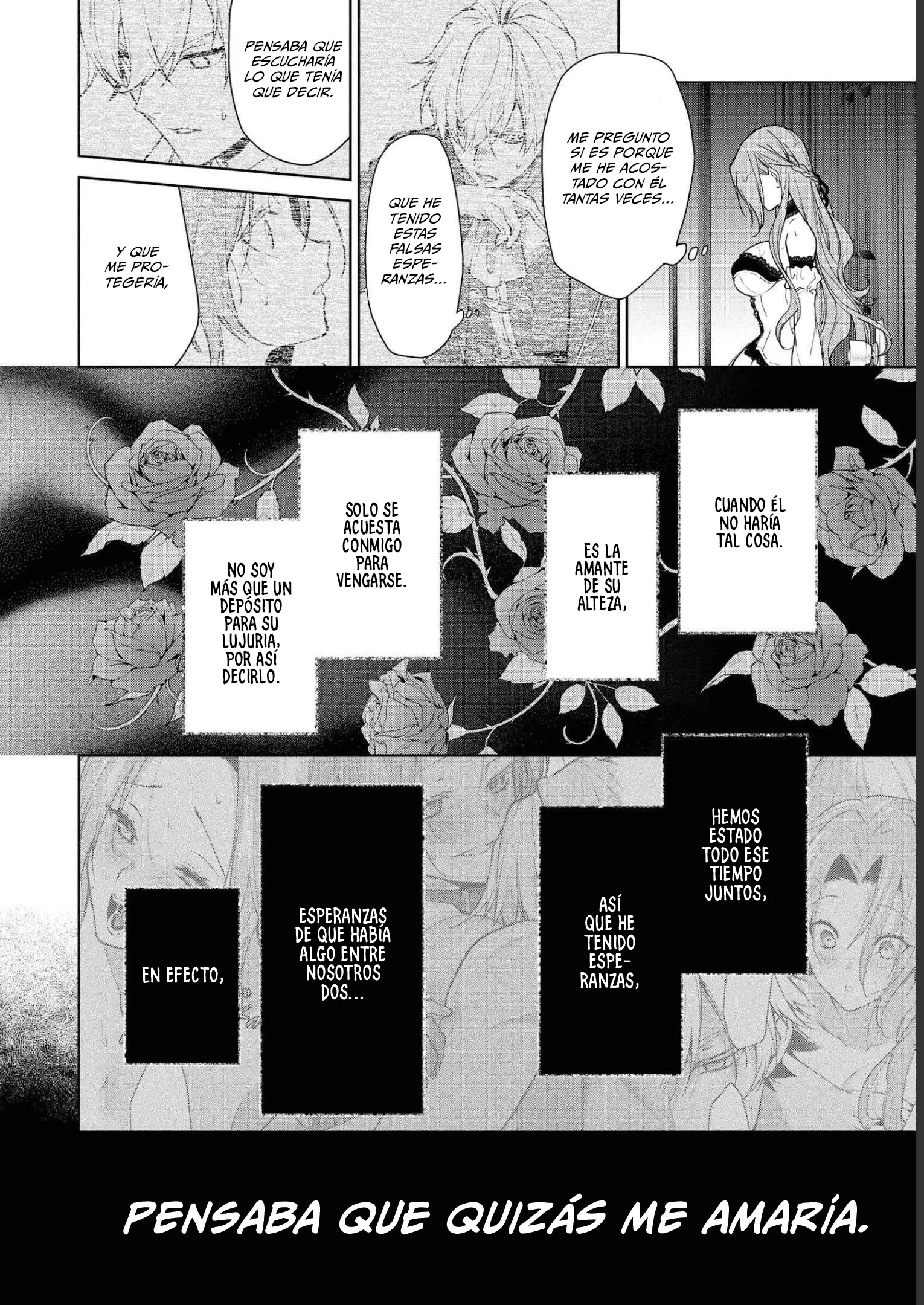 19 Si de todos modos vas a dejarme, haré que me ames hasta el final