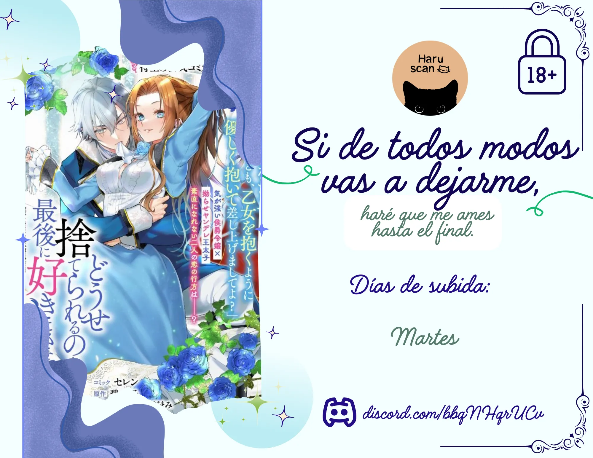 0 Si de todos modos vas a dejarme, haré que me ames hasta el final