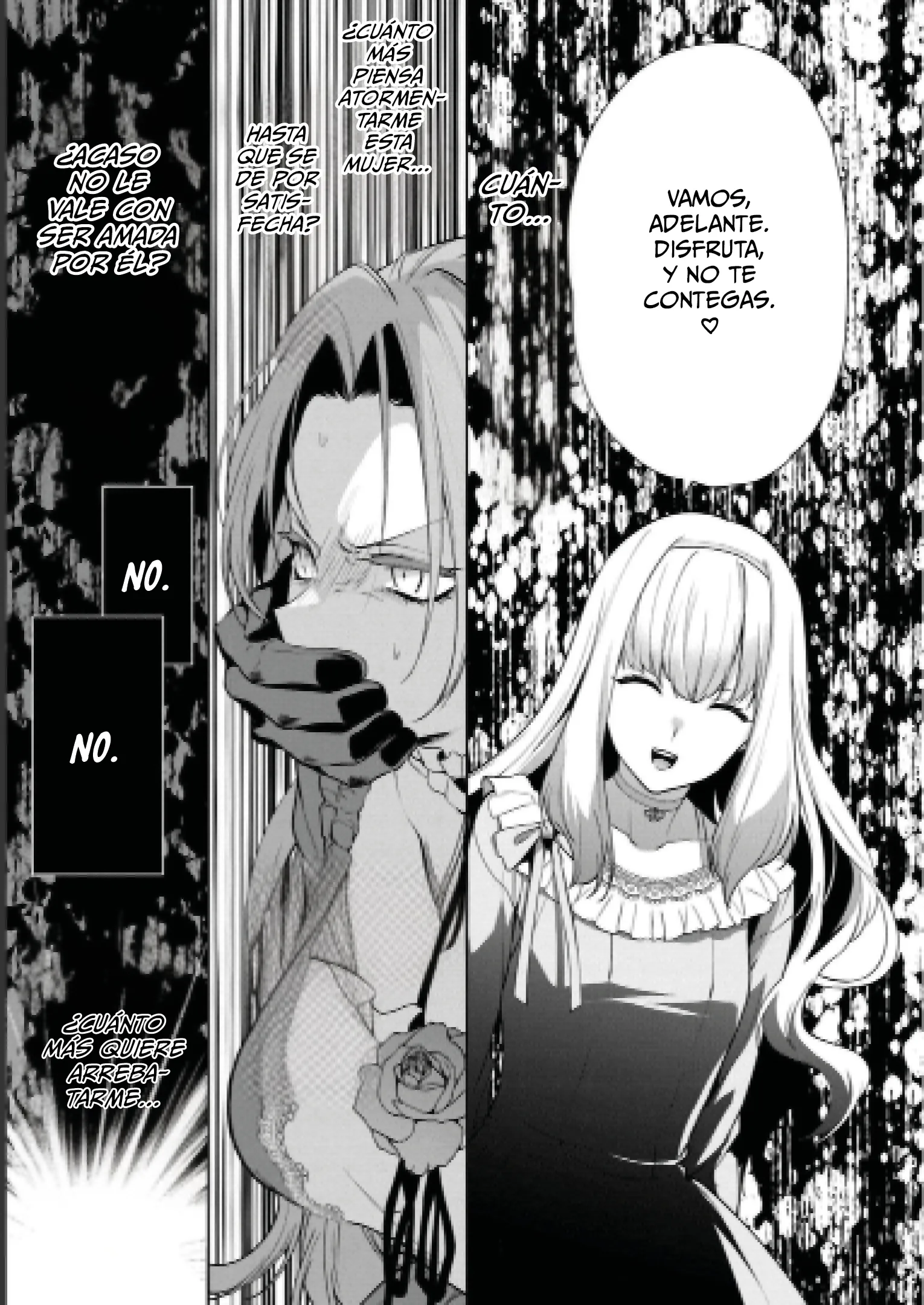 23 Si de todos modos vas a dejarme, haré que me ames hasta el final