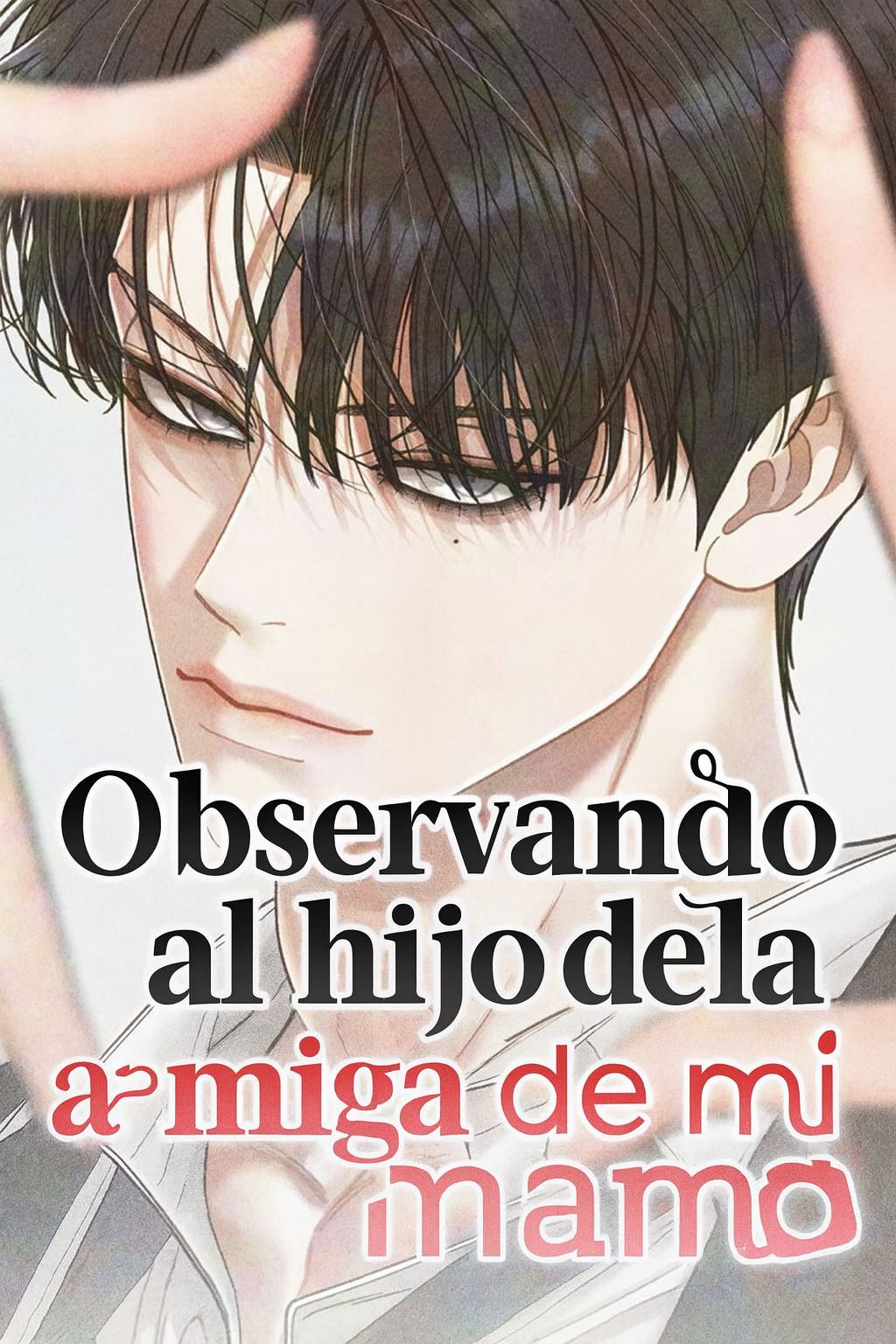 0 Observando al hijo de la amiga de mi mamá