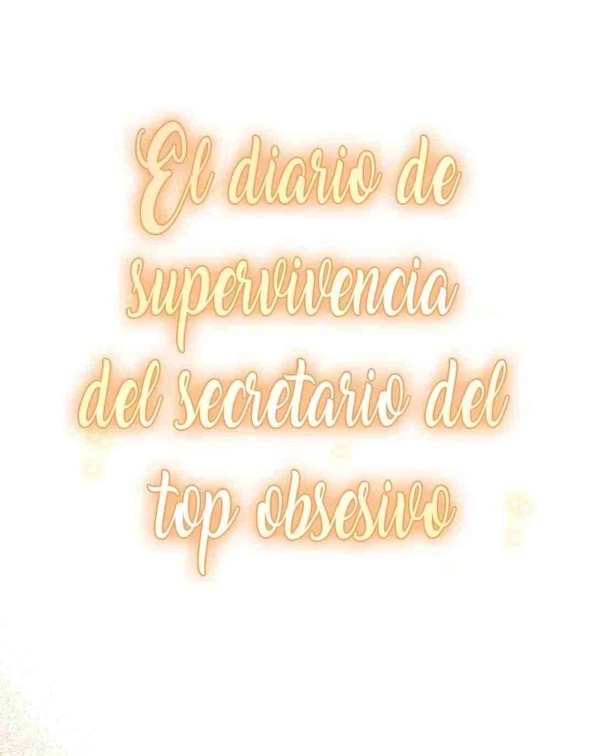 60 EL DIARIO DE SUPERVIVENCIA DEL SECRETARIO DEL TOP OBSESIVO