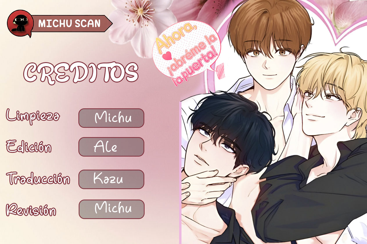 0 Ahora, ¡Abreme la puerta!