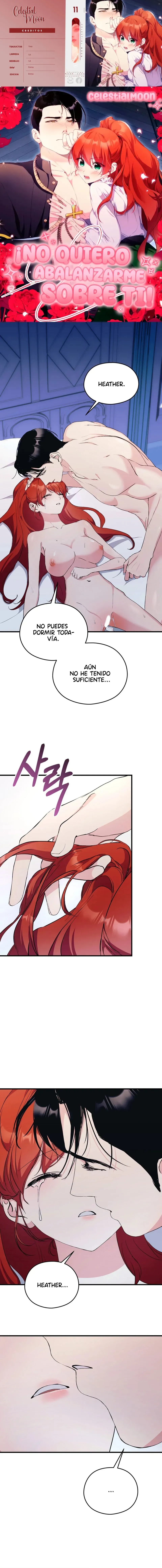 0 ¡No quiero abalanzarme sobre ti!