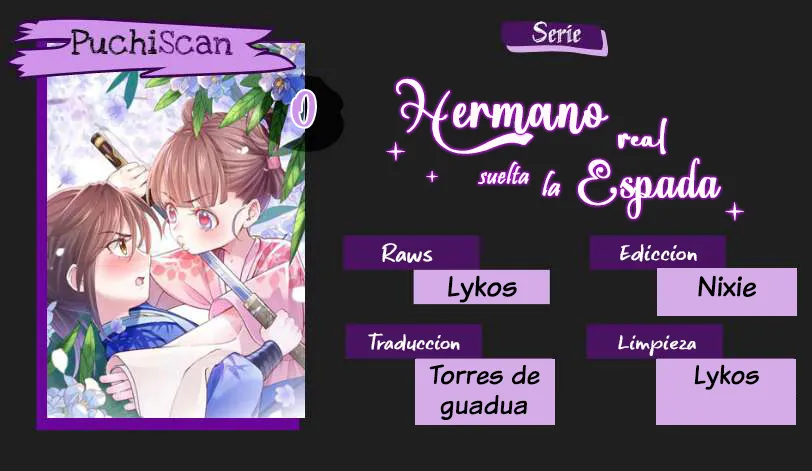 3 Hermano real, suelta la espada