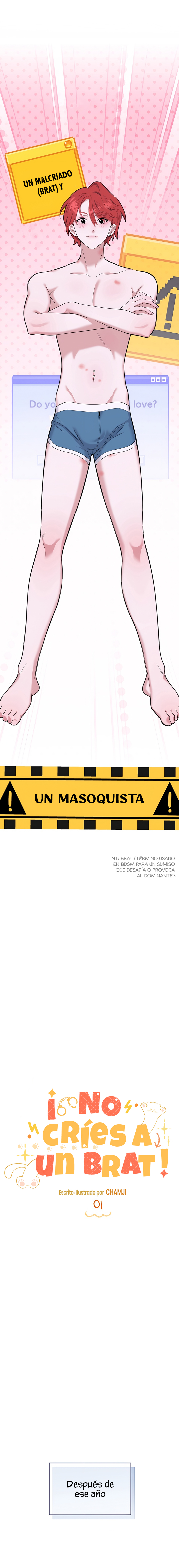 10 ¡No críes a un Brat!