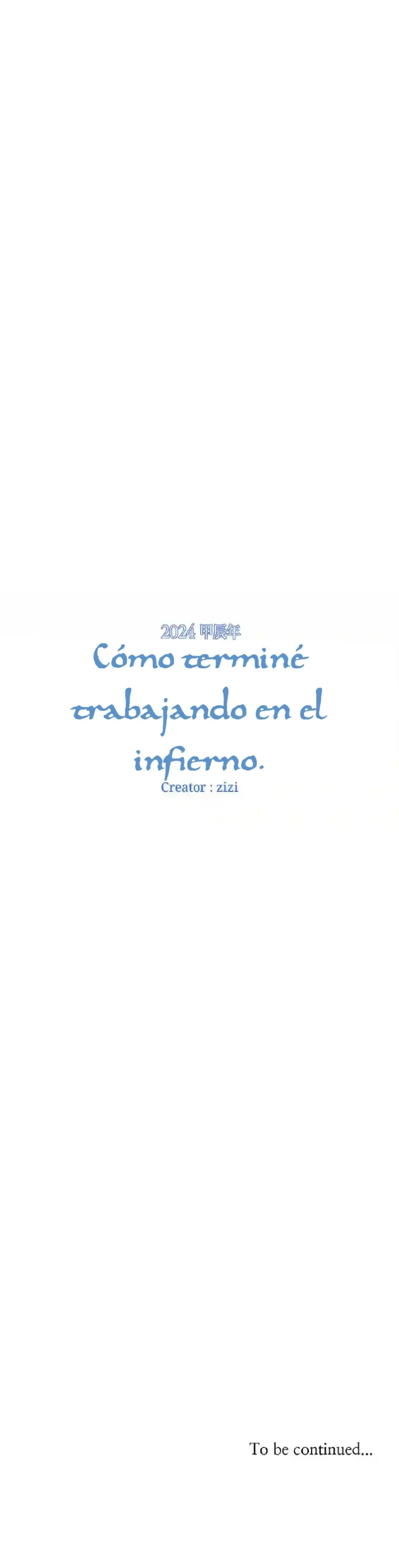 3 Cómo terminé trabajando en el infierno