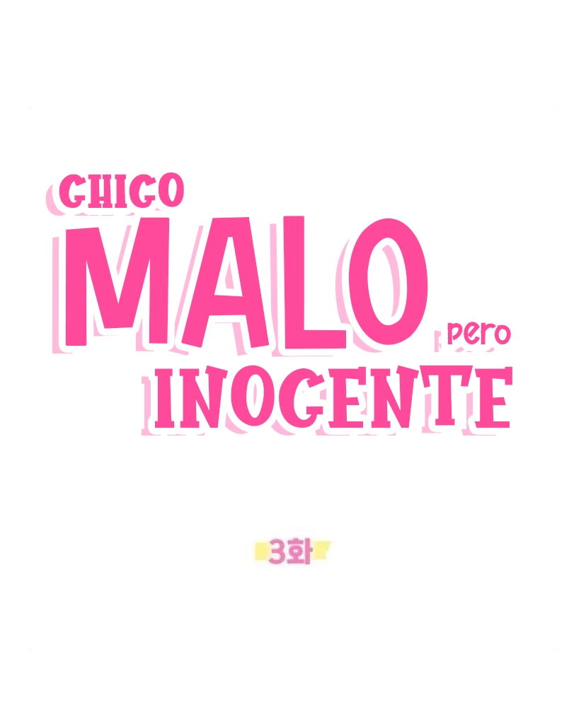 24 CHICO MALO, PERO INOCENTE