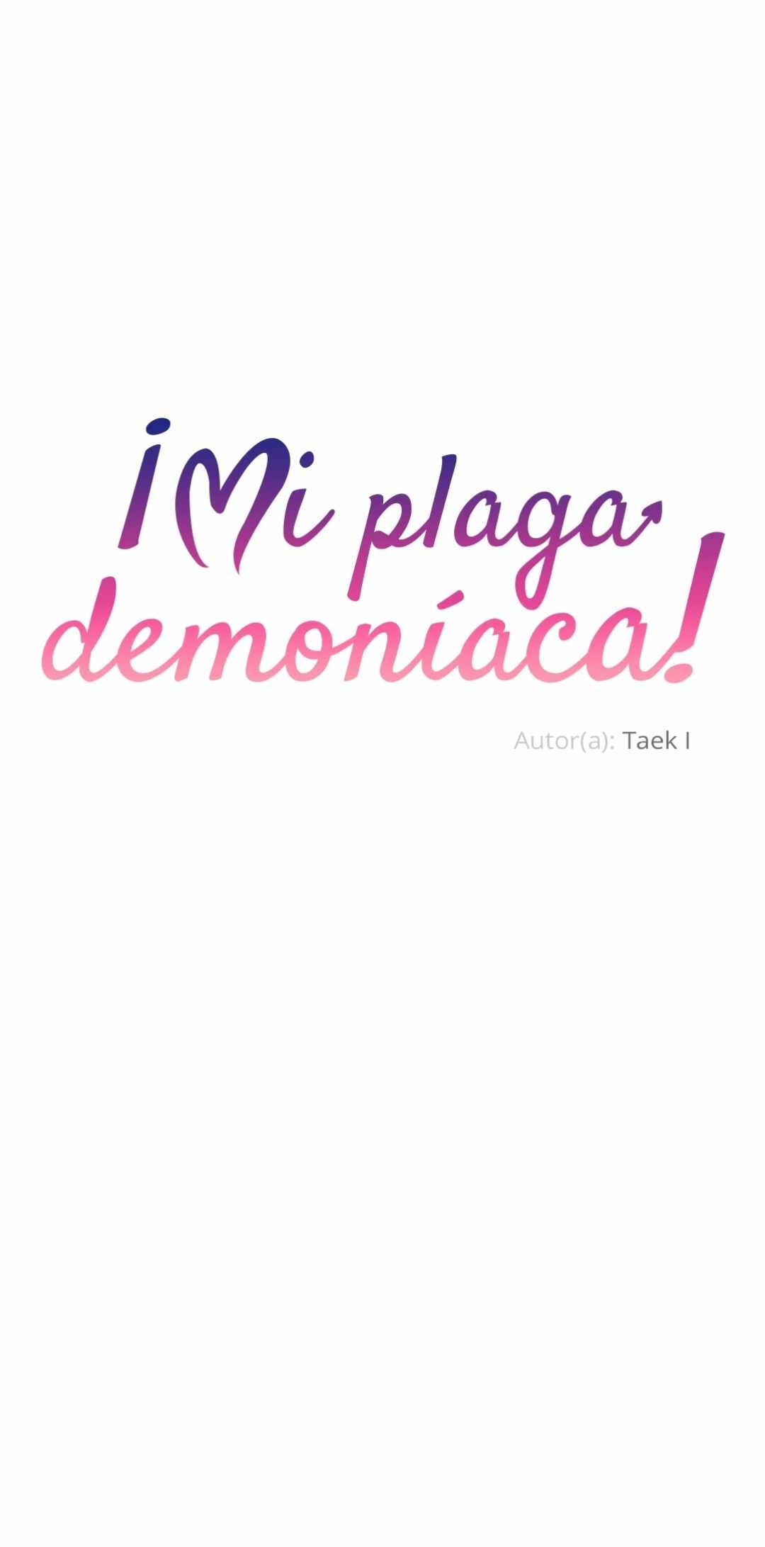 3 ¡Mi plaga demoníaca!