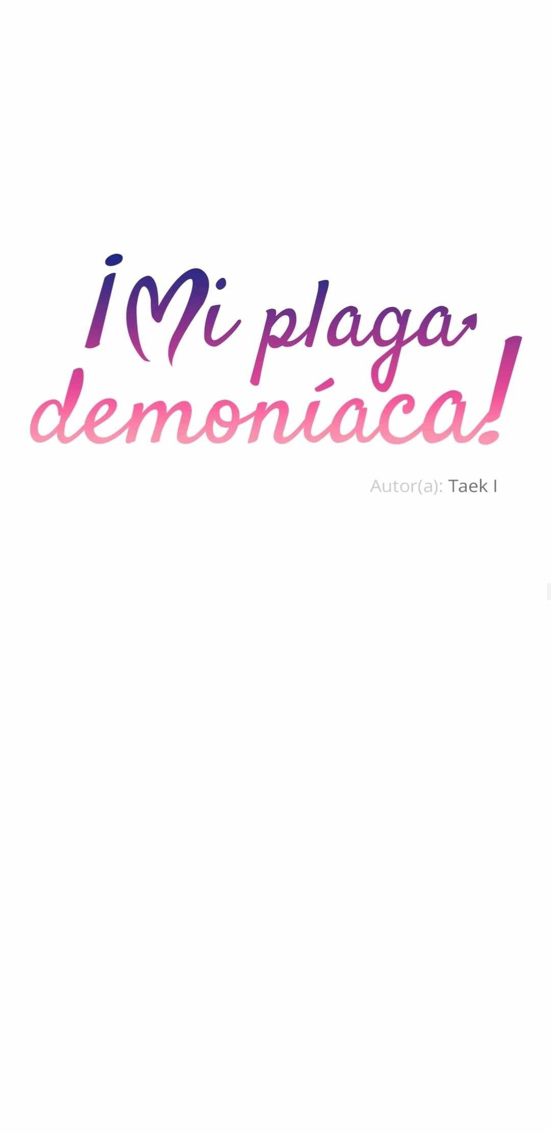 6 ¡Mi plaga demoníaca!