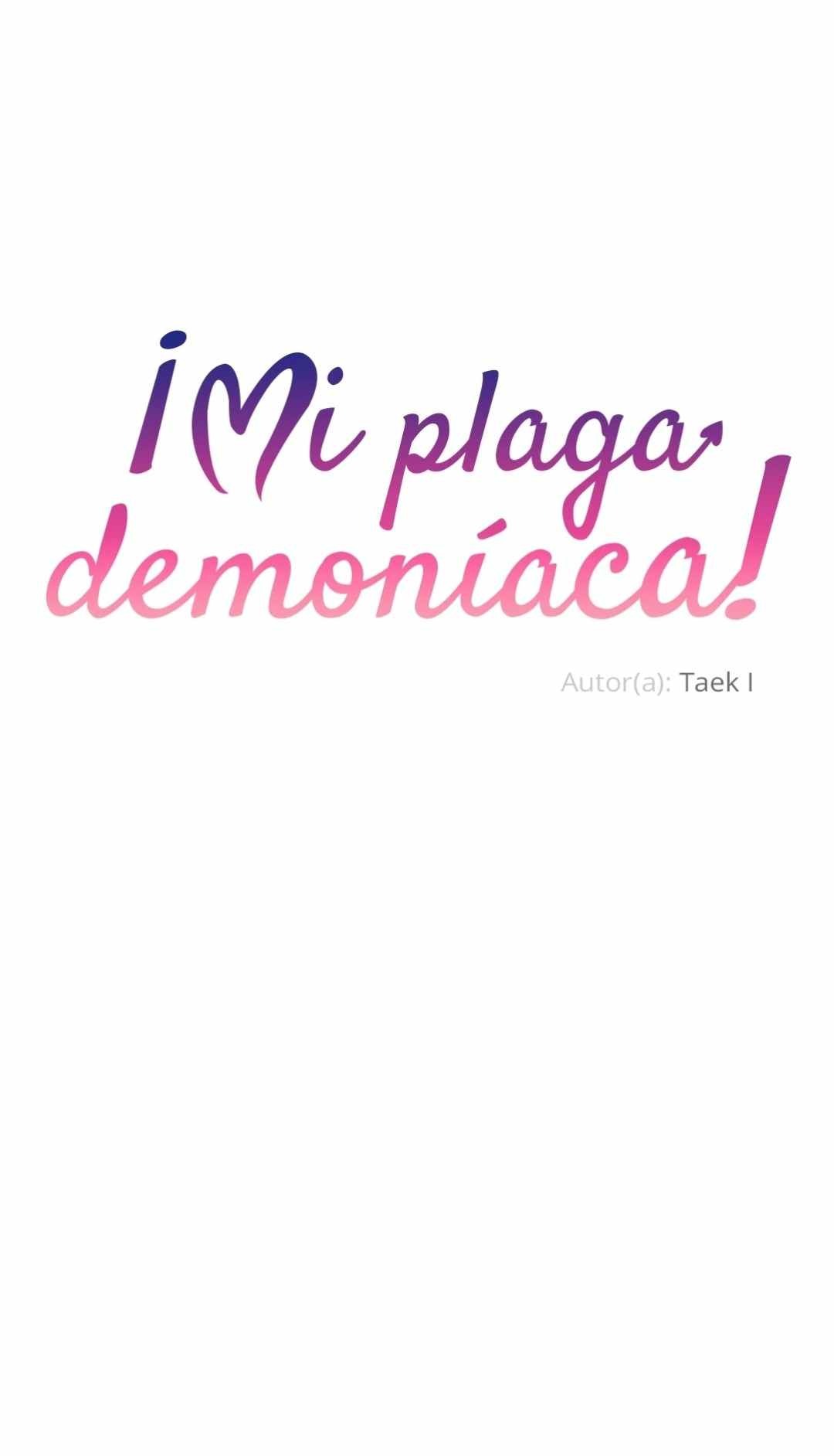 7 ¡Mi plaga demoníaca!