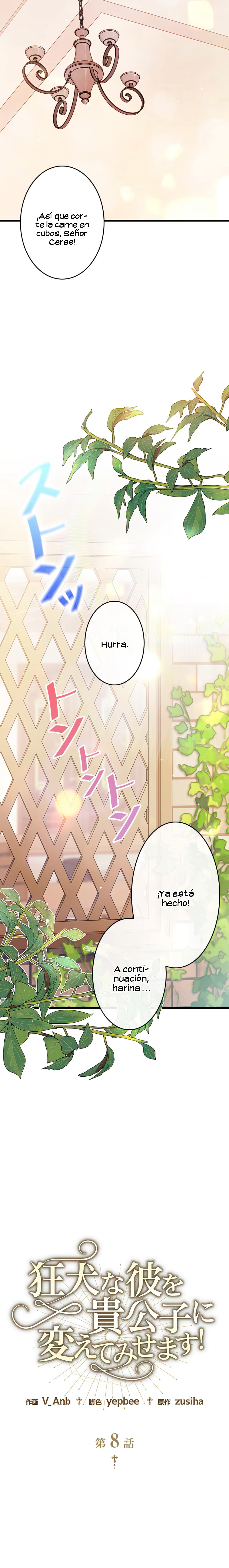 17 ¡Convertiré Al Perro Rabioso En Un Noble!