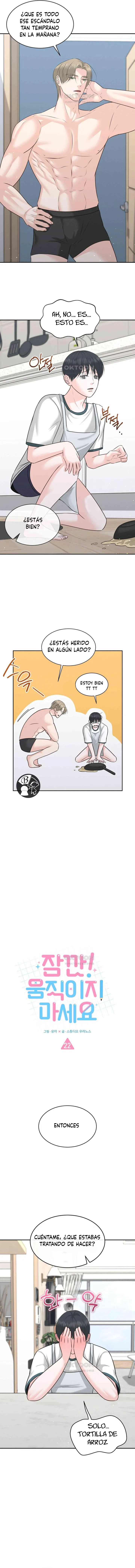 8 Por un momento no te muevas