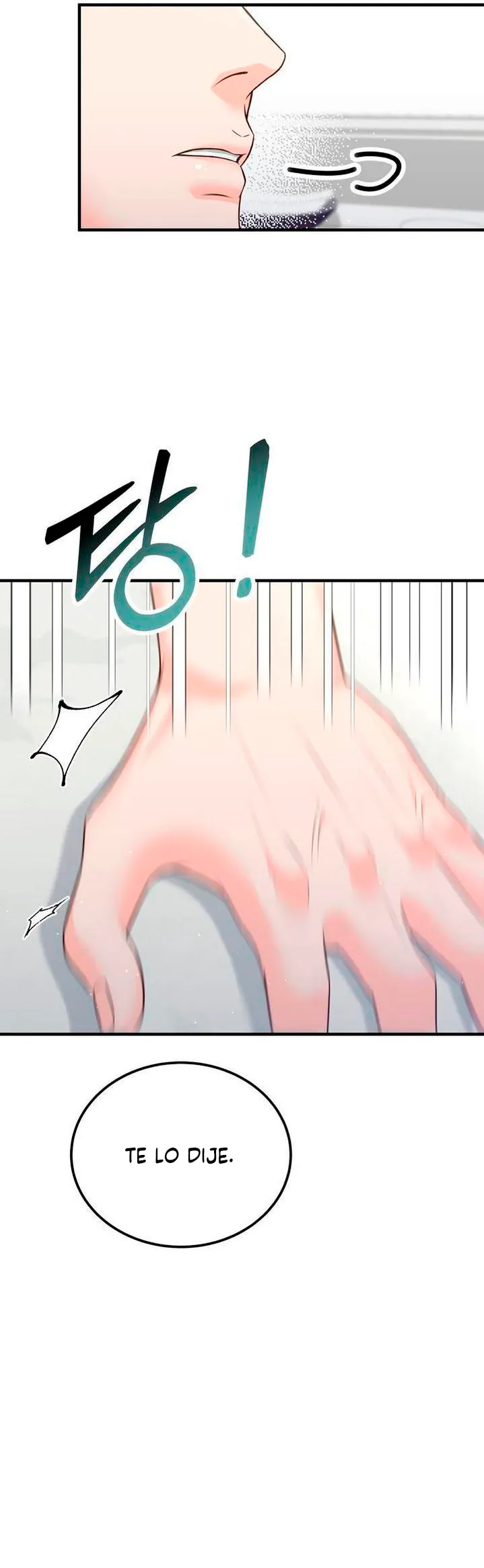 19 Por un momento no te muevas