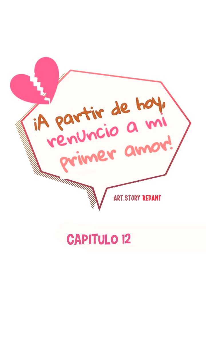 13 A partir de hoy renuncio a mi primer amor