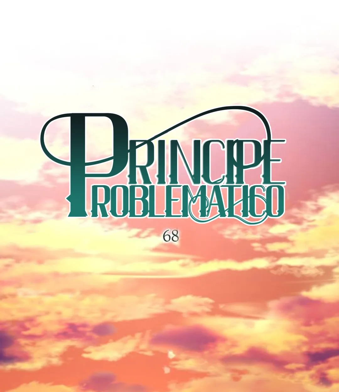 67 Príncipe problemático