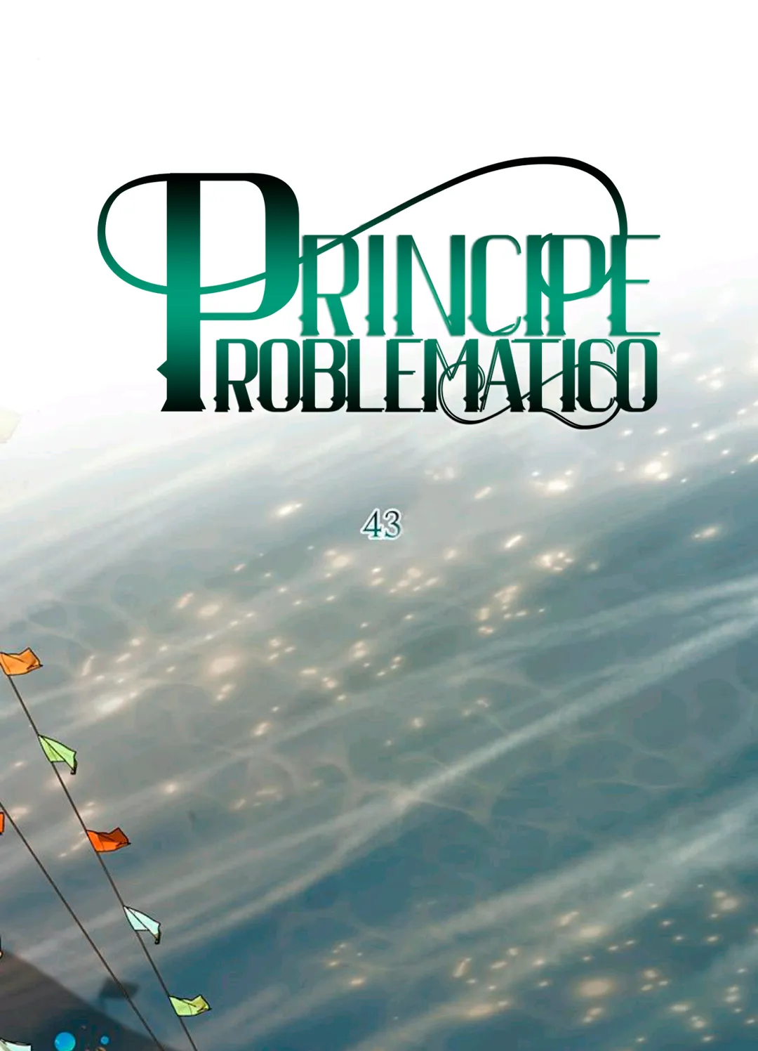 21 Príncipe problemático