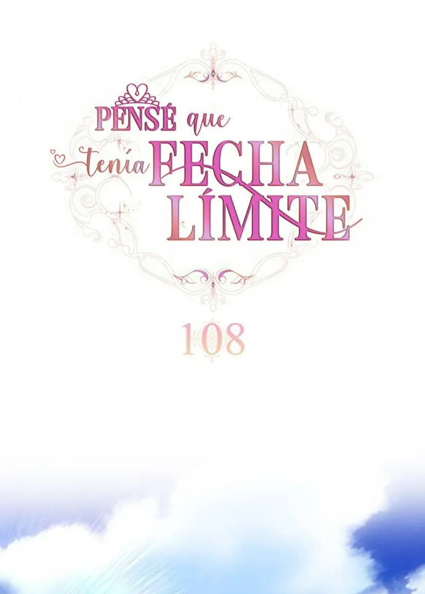 1 Pensé que tenía fecha límite