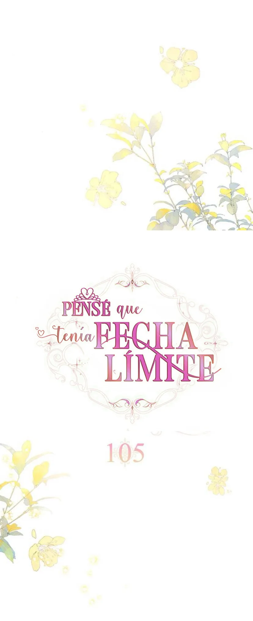 29 Pensé que tenía fecha límite