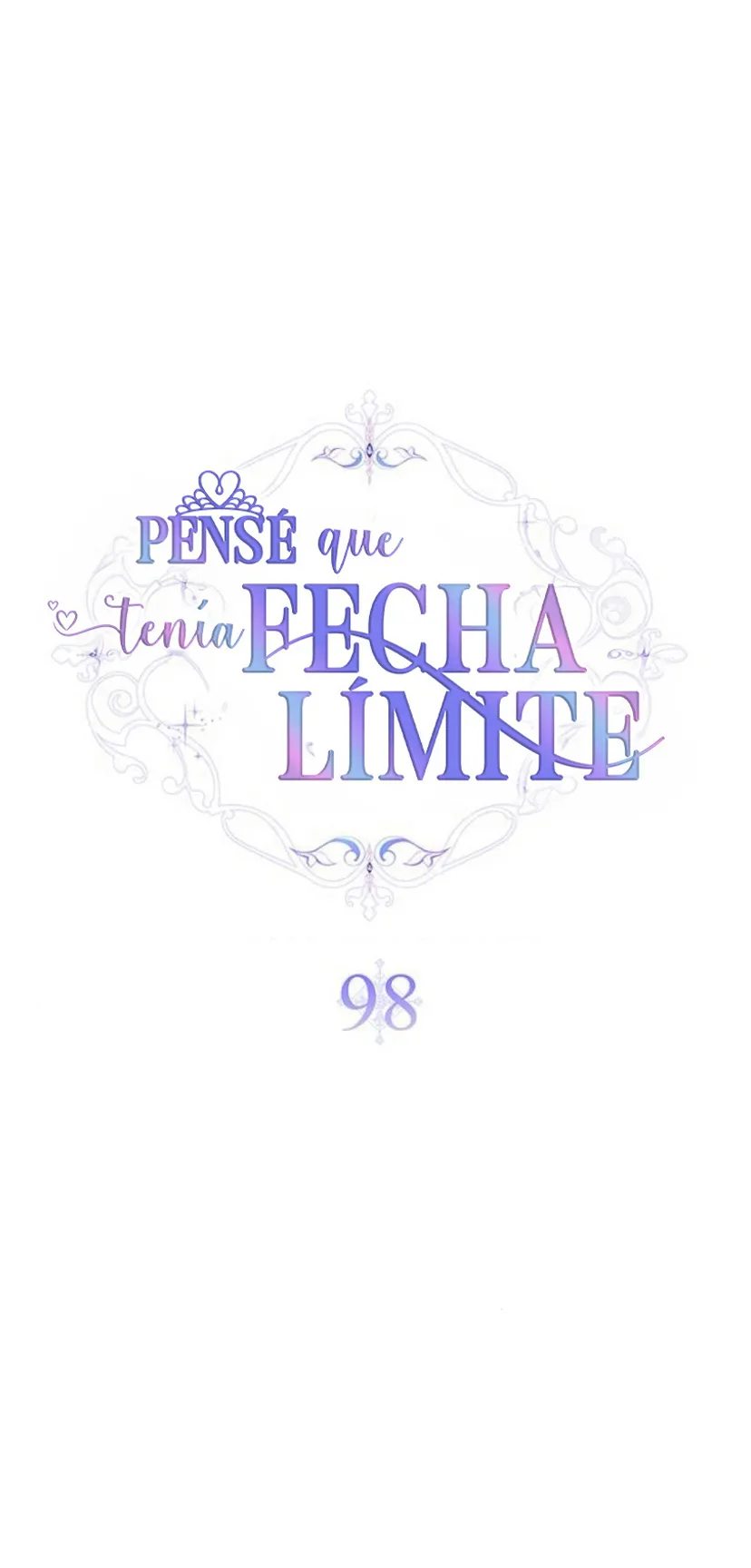 3 Pensé que tenía fecha límite