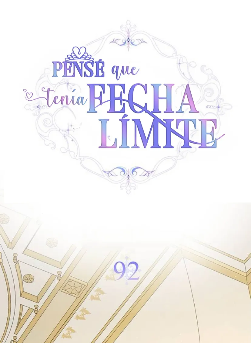 10 Pensé que tenía fecha límite